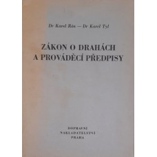Karel Rón, Karel Tyl - Zákon o dráhách a prováděcí předpisy